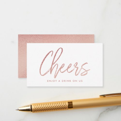 Modern Rose Gold Foil Script Cheers Drink Ticket Enclosure Card