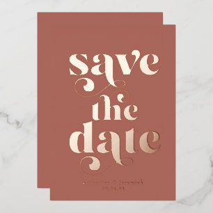 Modern Rose Gold Foil Typography Save the Date Foil Invitation