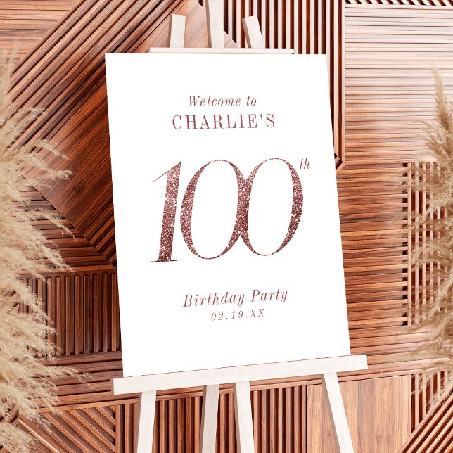 Modern rose gold glitter 100th birthday Sign (Modern rose gold glitter 100th birthday Sign)