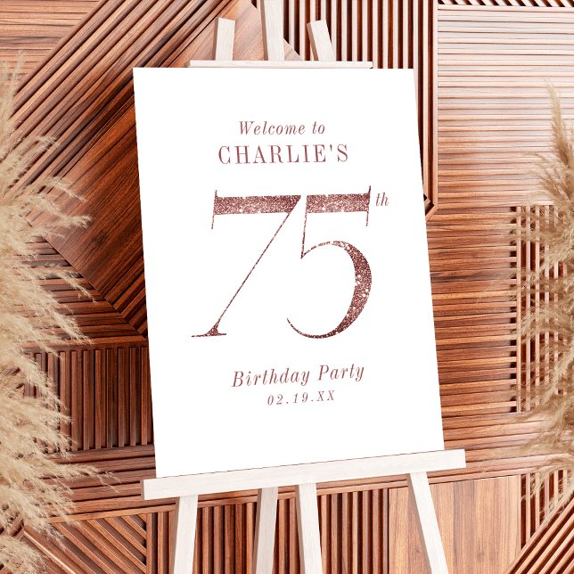 Modern rose gold glitter 75th birthday Sign (Modern rose gold glitter 75th birthday Sign)