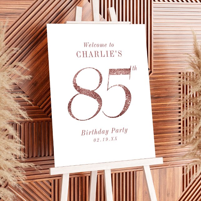 Modern rose gold glitter 85th birthday Sign (Modern rose gold glitter 85th birthday Sign)
