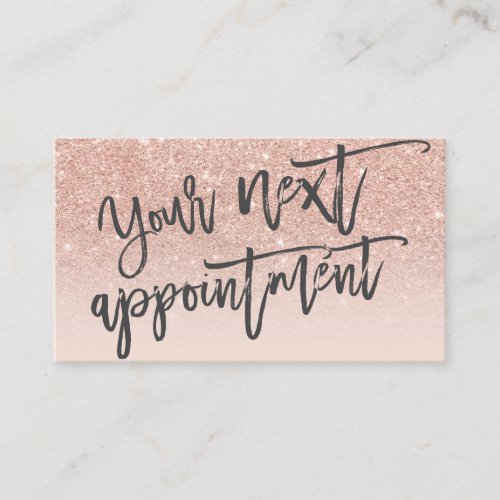 Modern rose gold glitter blush script typography appointment card