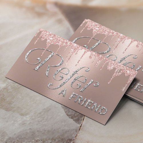 Modern Rose Gold Glitter Drips Beauty Salon Spa Referral Card