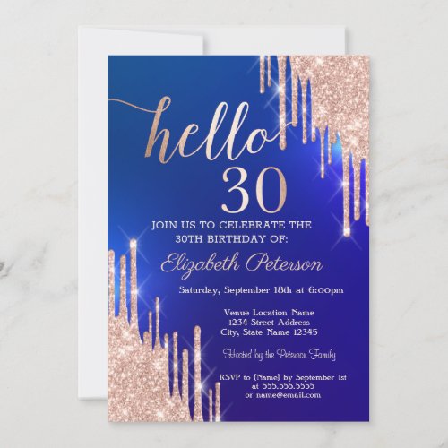 Modern Rose Gold Glitter Drips Blue 30th Birthday Invitation