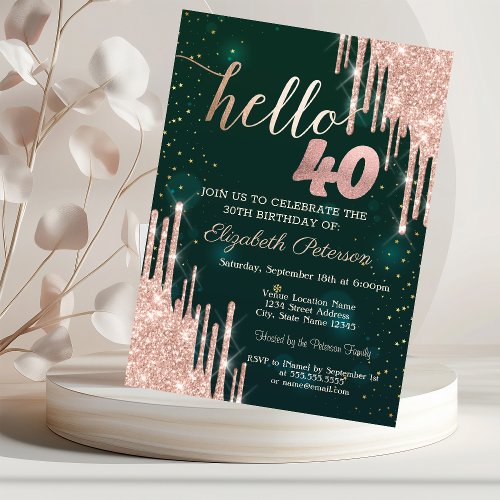 Modern Rose Gold Glitter Drips Green 40th Birthday Invitation