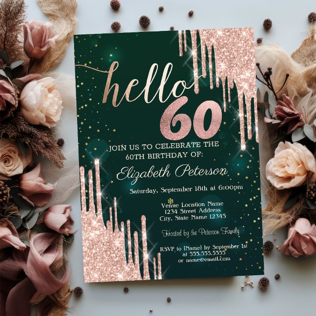 Modern Rose Gold Glitter Drips Green 60th Birthday Invitation (Creator Uploaded)