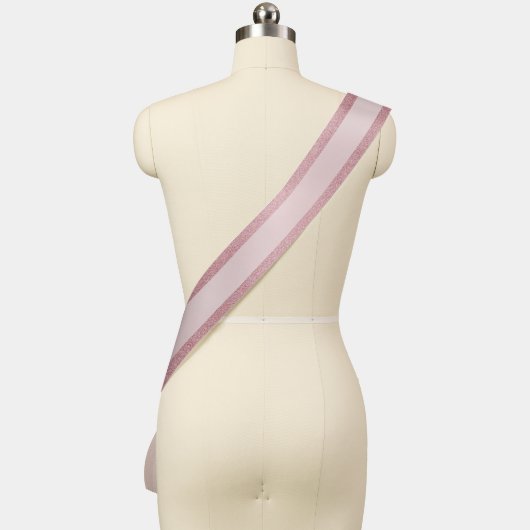 Modern Rose Gold Glitter Elegant Glamour Template Sash (Mannequin)