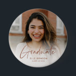 Modern Rose Gold Script Graduate Photo Button<br><div class="desc">A Modern Rose Gold Script Graduate Photo Button. Perfect for high school seniors and college grads. Makes a great graduation favor or gift. Click the edit button to customize this design.</div>