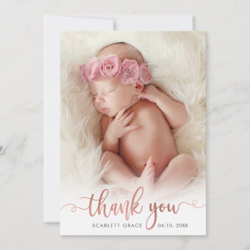 Modern Rose Gold Script Overlay text Baby Photo Thank You Card