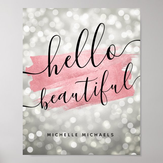 Modern Rose Gold Silver Lights "Hello Beautiful" Poster (Front)