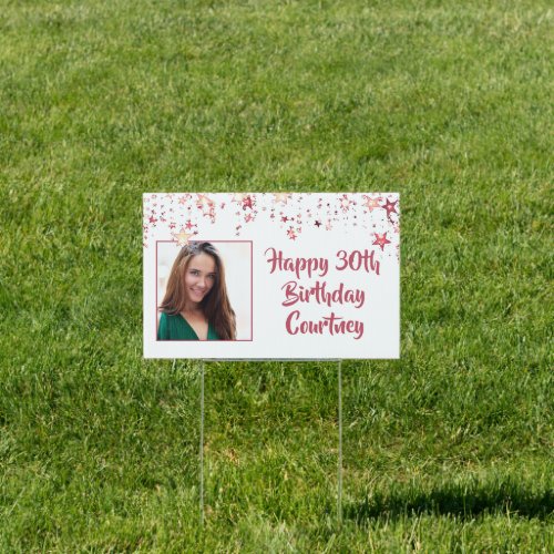 Modern Rose Gold Stars 30th Birthday Photo Sign - Celebrate the 30-year-old woman and welcome/direct party guests or recognize the honoree for passersby with this yard sign designed with rose gold stars and HAPPY 30TH BIRTHDAY title in a chic, brush script font and personalized with her name and photo. The title is editable to change to any age birthday or other text.
PHOTO TIP:  For fastest/best results, choose a photo with the subject in the middle and/or pre-crop it to a similar shape as shown BEFORE uploading and it will fill in the photo space perfectly. Contact the designer if you’d like this design modified, on another product or would like coordinating items for your party ensemble.