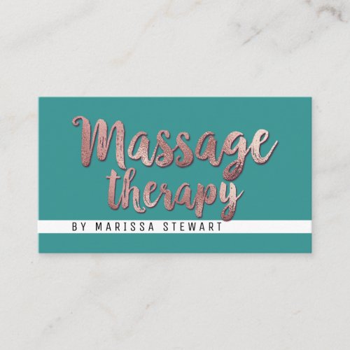 Modern Rose Gold Teal Simple Massage Therapist Business Card