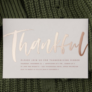 Modern rose gold thankful Thanksgiving dinner Foil Invitation