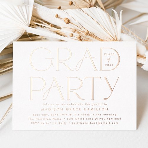 Modern Rose Gold Typography Graduation Party Foil Invitation
