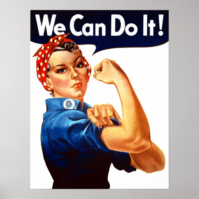 Modern Rosie the Riveter Poster (Front)