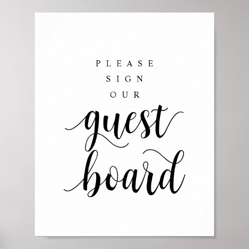 Modern Rustic Black Wedding Our Guest Board Poster