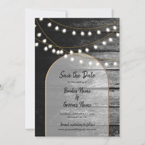 Modern Rustic Black Wood Gold Lights Arch Wedding  Save The Date