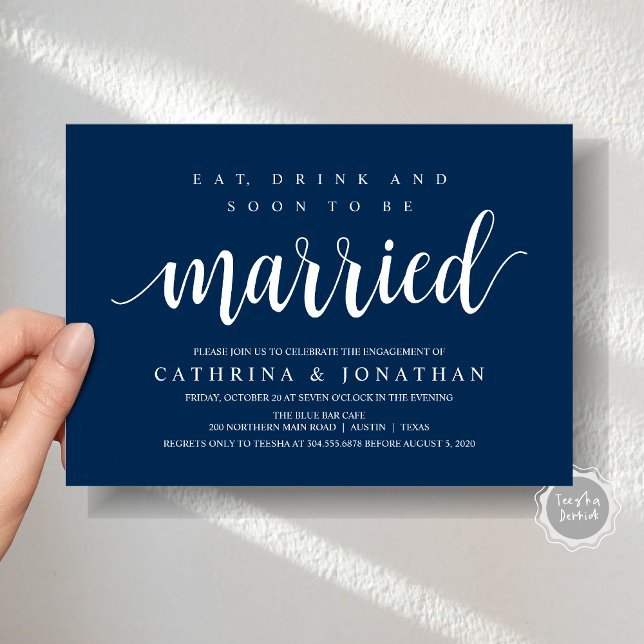 Modern Rustic, Engagement Party Celebration Invitation (Modern Wedding Engagement Party Invitation Card, Eat, Drink and Soon To Be Married, Navy Blue)