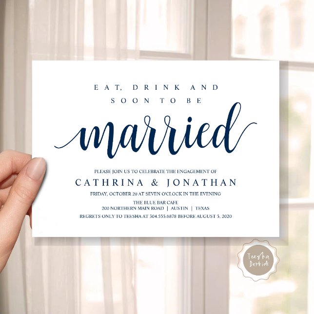 Modern Rustic, Engagement Party Celebration Invitation (Modern Wedding Engagement Party Invitation Card, Eat, Drink and Soon To Be Married, Navy Blue)