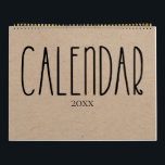 Modern Rustic Kraft with Black Calendar<br><div class="desc">A rustic,  kraft style calendar with funky,  modern black typography.  A perfect way to start the year 2021. Fully customizable text colors and calendar grid.  Please note that this is not printed on Kraft paper.  It is a Kraft image background.</div>