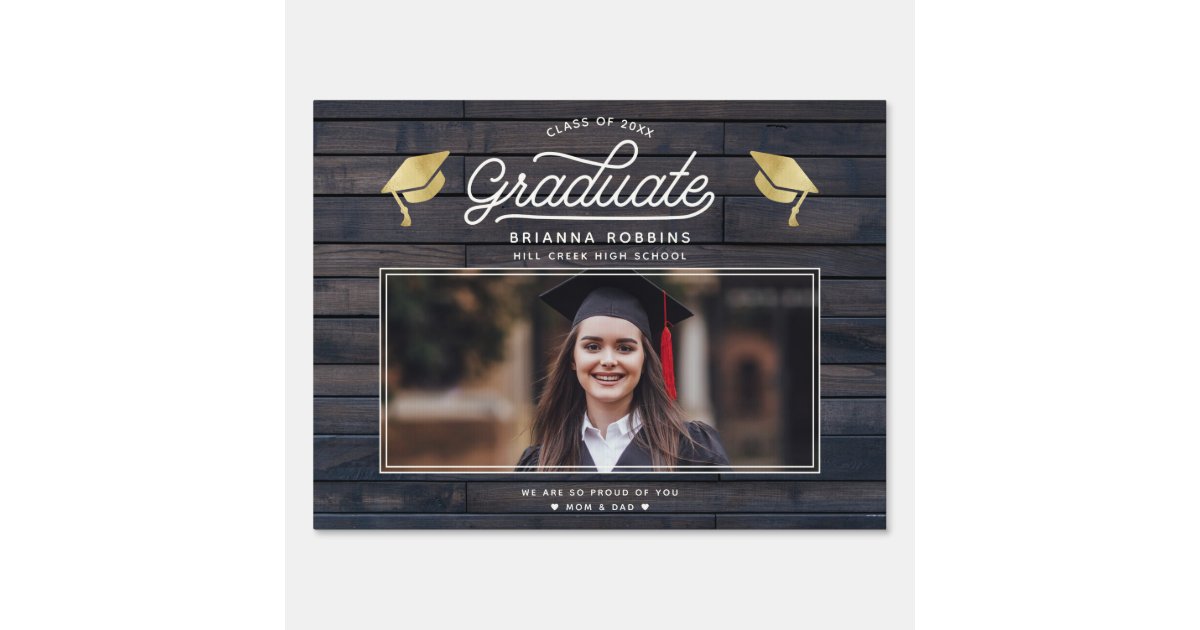 Modern Rustic Script Gold Graduate Photo Wood Sign | Zazzle