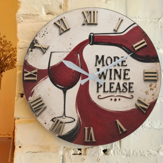 Modern Rustic Wine Lover More Wine Please Large Clock (Creator Uploaded)
