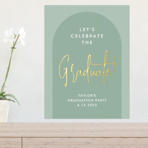 Modern Sage Green Arch Graduation Party Welcome Foil Prints