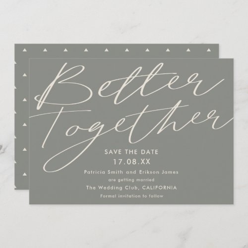 Modern sage green better together save the date