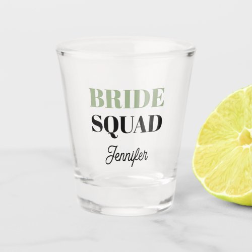 Modern Sage Green Bride Squad Name Shot Glass