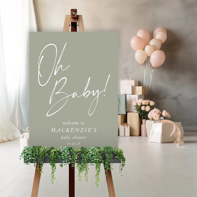 Modern Sage Green Oh Baby Baby Shower Welcome Foam Board (Modern Sage Green "Oh Baby!" Modern Minimalist Handwritten Script Baby Shower Welcome Sign)