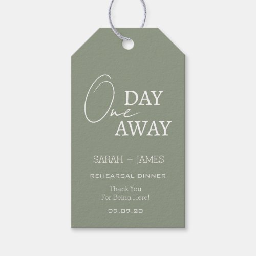 Modern Sage Green One Day Away Rehearsal Dinner  Gift Tags