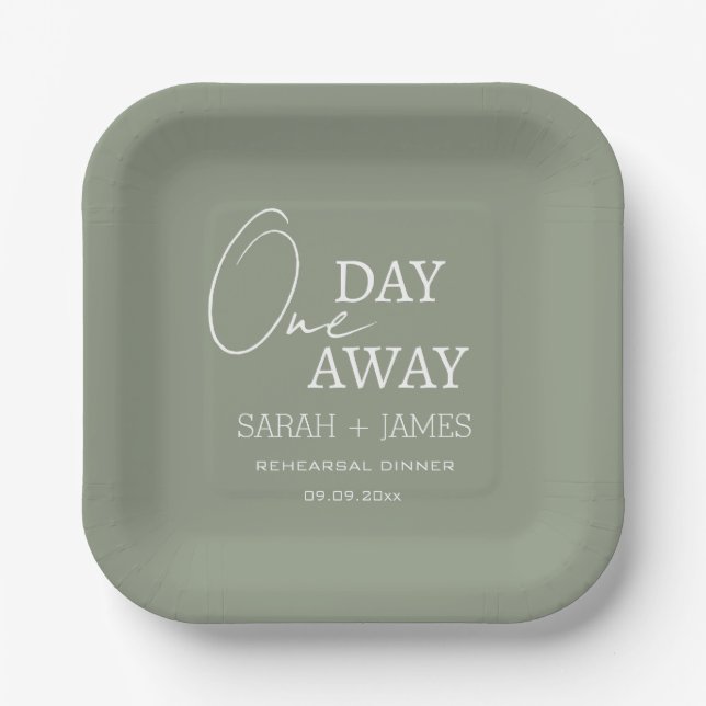 Modern Sage Green One Day Away Rehearsal Dinner  Paper Plates (Front)