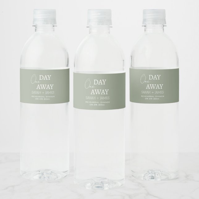 Modern Sage Green One Day Away Rehearsal Dinner Water Bottle Label (Bottles)