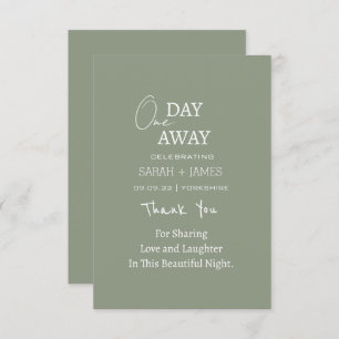 Modern Sage Green One Day Away Wedding Thank You Card