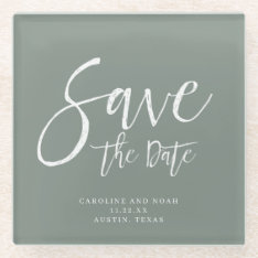 Modern Sage Green Wedding Save The Date Glass Coaster at Zazzle