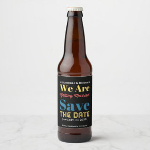 Modern Save The Date Announcement  Beer Bottle Label