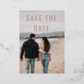 Modern Save the Date Rose Gold Foil Invitation (Standing Front)