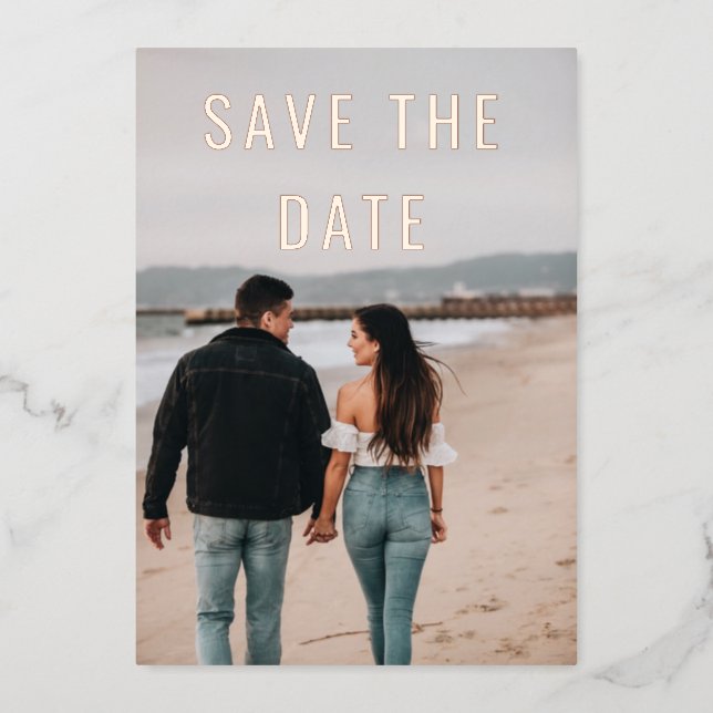 Modern Save the Date Rose Gold Foil Invitation (Front)