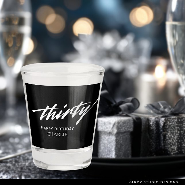 Modern Script 30th Birthday Party  Shot Glass (Creator Uploaded)