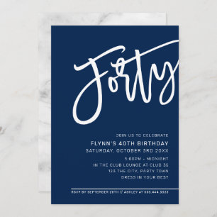MODERN SCRIPT 40th birthday party navy blue white Invitation