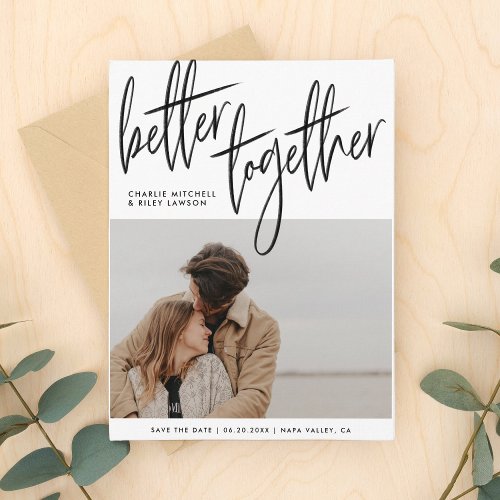 Modern Script Better Together Save The Date Photo Postcard
