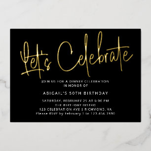Modern Script Black Gold Birthday Celebrate Party Foil Invitation