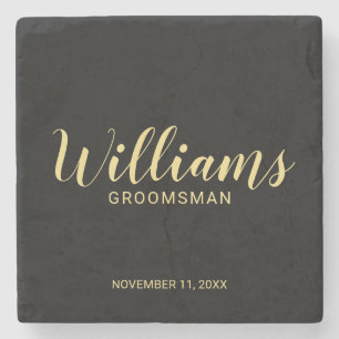Modern Script Black& Gold Personalized Groomsman Stone Coaster