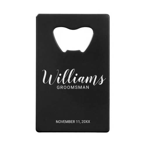 Modern Script Black Personalized Groomsmen Credit Card Bottle Opener