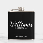 Modern Script Black Personalized Groomsmen Flask<br><div class="desc">Modern Script Personalized Groomsmen Flask
featuring personalized groomsman's name in white modern script font style with title and wedding date in modern sans serif font style on black background.

Also perfect for Father of the Bride,  Best man and more.</div>