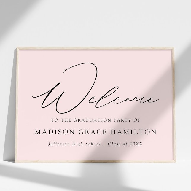 Modern Script Blush Pink Welcome Graduation Party Poster (Creator Uploaded)