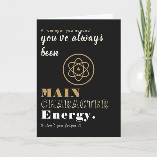 Modern Script Bold Greeting Card | main character