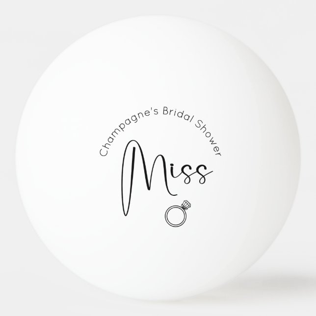 Modern Script Bridal Shower Miss to Mrs Ping Pong Ball (Front)