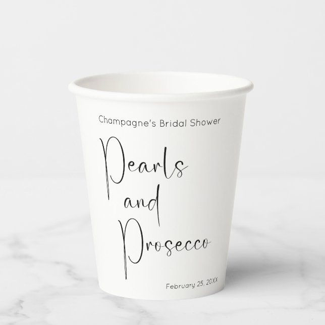 Modern Script Bridal Shower Pearls and Prosecco Paper Cups (Front)