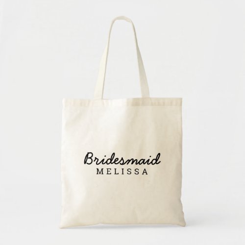 Modern Script Bridesmaid Personalized Name Tote Bag